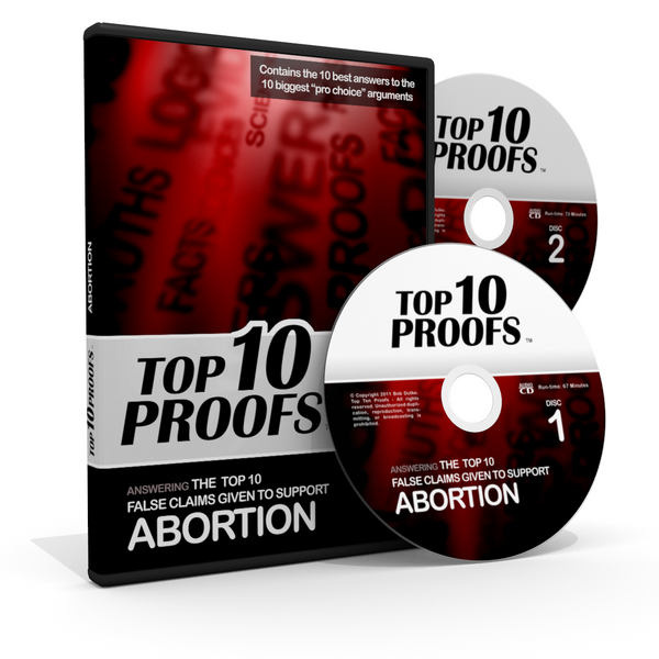 Top Ten False Claims Given to Support Abortion - Original Classic Version