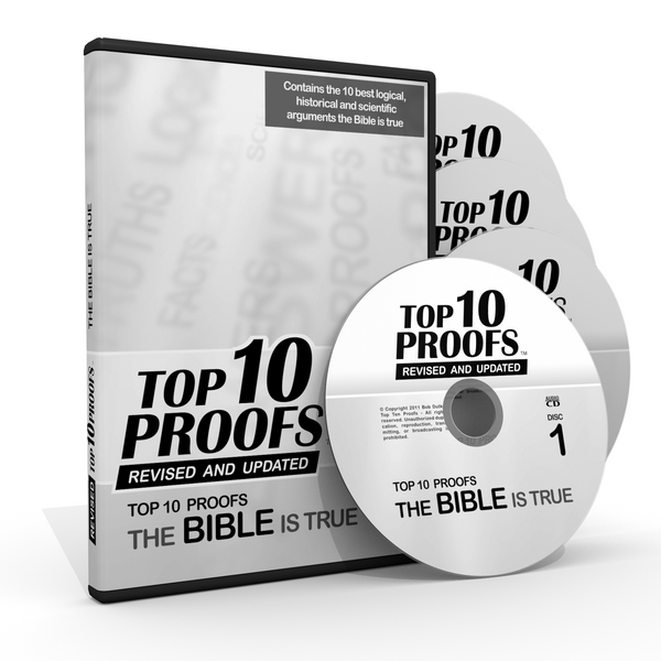 Top Ten Proofs the Bible is True - Revised & Updated